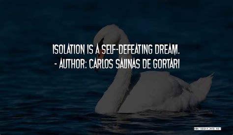 Carlos Salinas De Gortari Famous Quotes & Sayings