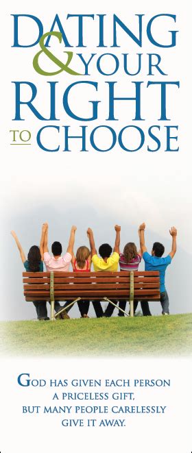 Brochure Dating And Your Right To Choose Life Cycle Books Usa