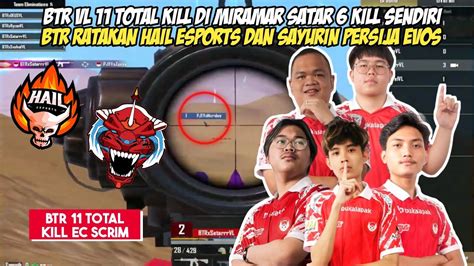 11 KILL BTR RATAIIN HAIL ESPORTS SAYURIN PERSIJA EVOS SATAR 6 KILL