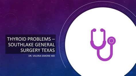 Ppt Thyroid Problems Southlake General Surgery Texas Powerpoint