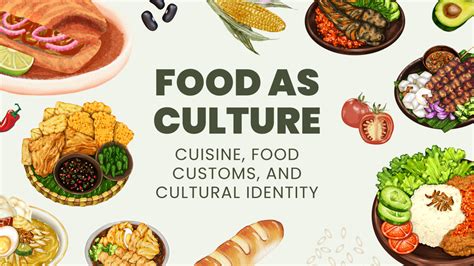 Food As Culture Cuisine Food Customs And Cultural Identity Slo