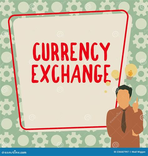 Text Sign Showing Currency Exchange Concept Meaning Process Of