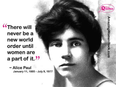 Alice Paul On Running The World Shequotes Quote Feminism Women