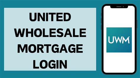 How To Login To United Wholesale Mortgage Account 2023 United