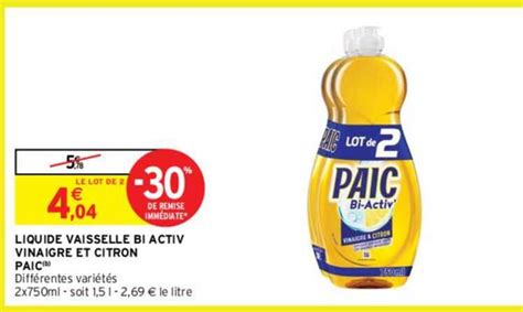 Promo Liquide Vaisselle Bi Activ Vinaigre Et Citron Paic Chez