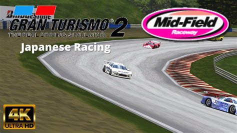 Gran Turismo 2 Plus Mod 4K60 Japanese Racing Midfield Raceway 5