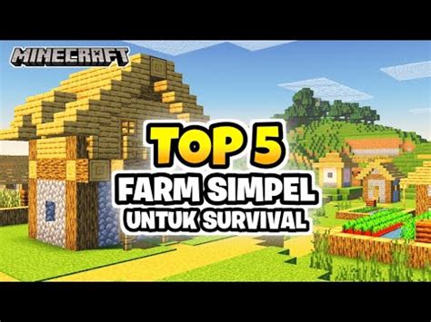 5 FARM SIMPEL MUDAH DIBUAT UNTUK MEMPERMUDAH SURVIVAL KALIAN HARUS COBA