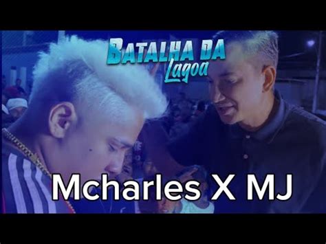 Mcharles X MJ Primeira Fase Batalha Da Lagoa 2 0 YouTube