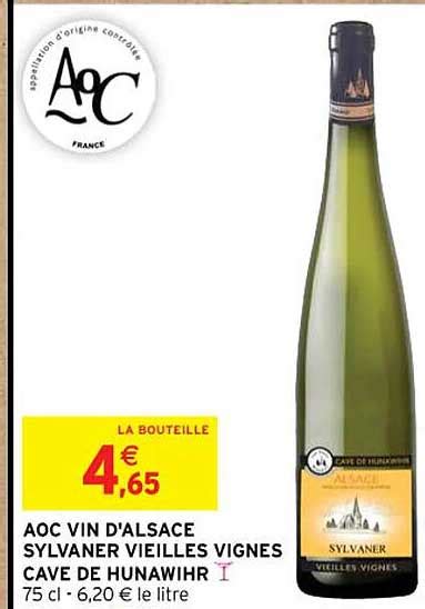 Promo Aoc Vin D Alsace Sylvaner Vieilles Vignes Cave De Hunawihr Chez