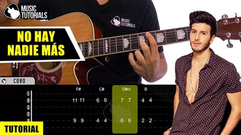 Cómo Tocar No Hay Nadie Más De Sebastián Yatra En Guitarra Tutorial