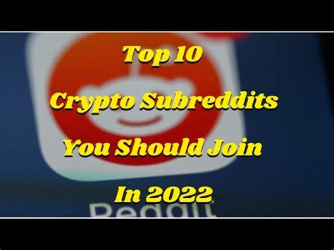 Top Ten Cryptocurrency Subreddits You Should Join In Youtube