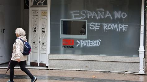 El PSOE De Ferrol Condena Las Pintadas Aparecidas En La Sede Del Partido