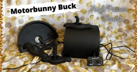 Motorbunny Buck Review Thrusting Sex Machine SUPER Vibrator