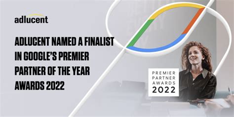 Adlucent Named Google Premier Partner Awards 2022 Finalist