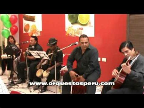 Conjunto Musica Criolla En Lima Grupo Criollo Para Eventos Fiestas