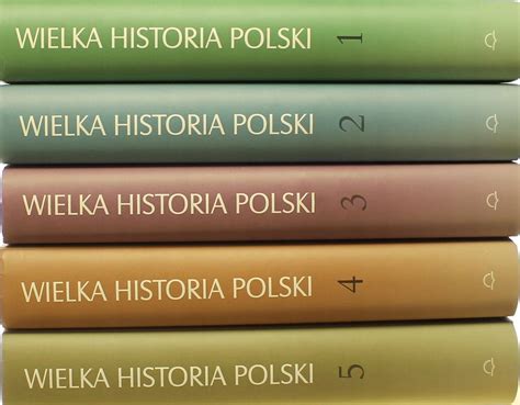 Wielka Historia Polski Tom W Praca Zbiorowa Por Wnaj Ceny