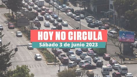 Hoy No Circula Sabatino Cdmx Para Este De Junio Qu Autos Y