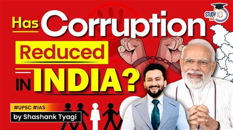 Corruption In India Has Corruption Reduced In India Reports