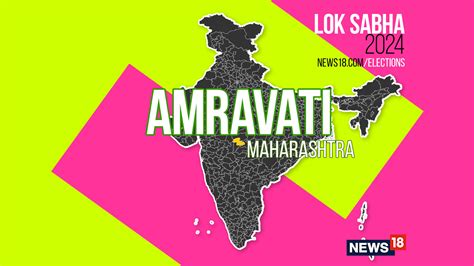 Amravati Election Result 2024 Live Winning And Losing Candidates