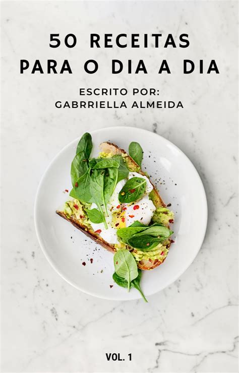 Ebook Receitas F Ceis E Saud Veis Gabriella Correa De Almeida