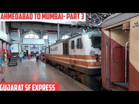 Ahmedabad To Mumbai Full Train Journey Part Train No