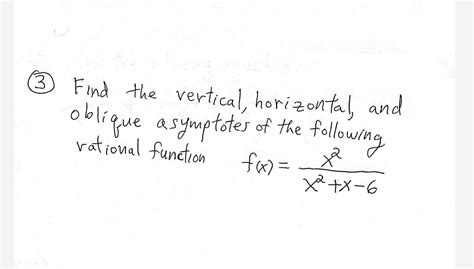 Solved 3 Find The Vertical Horizontal And Oblique