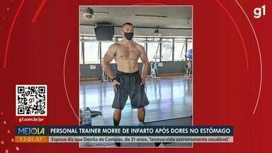 Meio Dia Paran Cascavel Personal Trainer Morre De Infarto Ap S