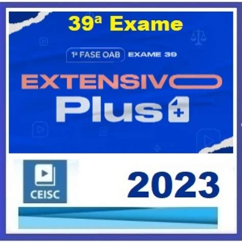 Fase Oab Xxxix Extensivo Plus Ceisc Ordem Dos