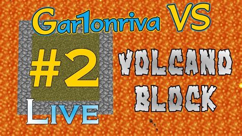 A New Chapter GV Minecraft Volcano Block 2 LIVE YouTube