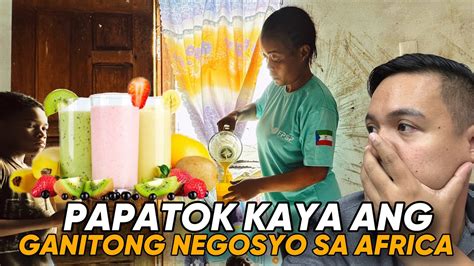 GANITONG NEGOSYO SA AFRICA PAPATOK KAYA YouTube