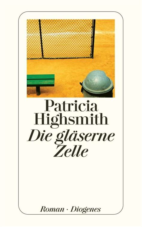 gläserne Zelle Patricia Highsmith Buch jpc