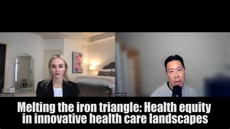 Melting The Iron Triangle Health Equity In Innovative Health Care