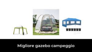 Migliore Gazebo Campeggio Nel Secondo Gli Esperti