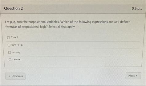 Solved Let P Q And R Be Propositional Variables Which Of Chegg