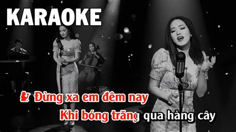 Karaoke Ng Xa Em M Nay H Ho Ng Y N Tone N H A M Tr C