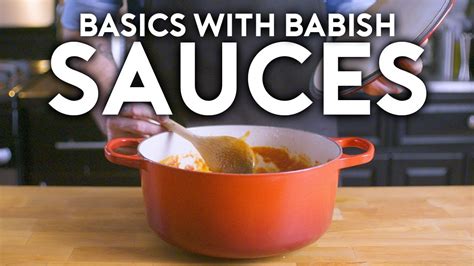 Sauces Basics With Babish Table And Flavor