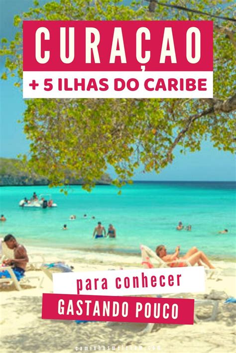 Curaçao o que fazer e onde ficar nesta maravilhosa ilha do Caribe