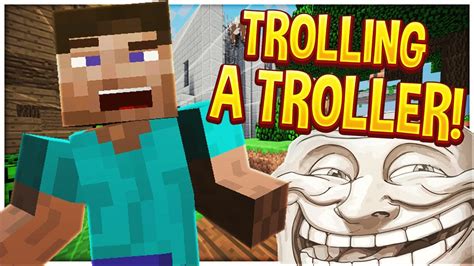 Trolling A Troller Minecraft Trolling Youtube