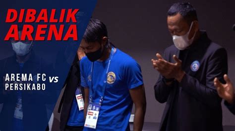 DIBALIK ARENA AREMA FC Vs PERSIKABO PUTARAN 2 YouTube