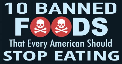 Foods Sold In The U S That Are Banned Elsewhere Live Love Fruit