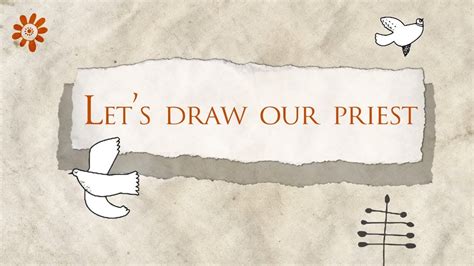 Lets Draw Our Priest A Project For Children In St Elisabeth Convent