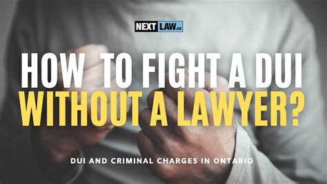 How To Fight A Dui Without A Lawyer Davidazizipersonalinjury