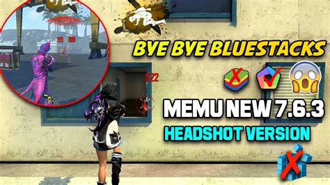 Memu Player New Version 7 6 3 Free Fire Low End Pc Emulator Free