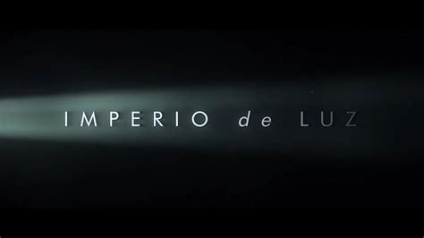 Imperio de Luz Tráiler Oficial Subtitulado YouTube