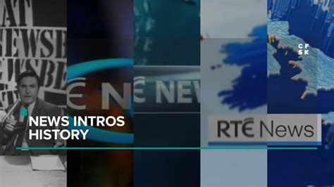 RTÉ News Intros History since 1964 YouTube