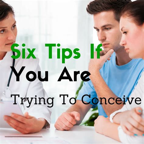 Six Tips if Your are Trying to Conceive