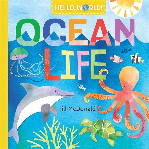 Hello World Ocean Life By Jill Mcdonald Penguin Books Australia