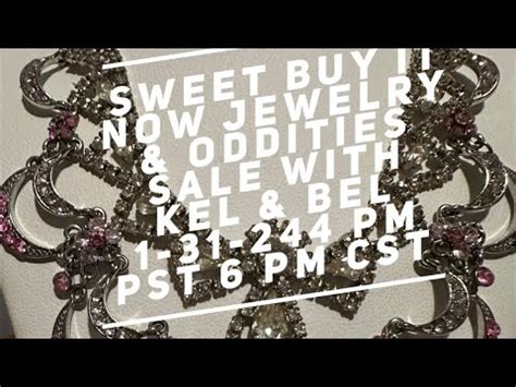 Sweet Buy It Now Jewelry Oddities Sale With Kel Bel Pm