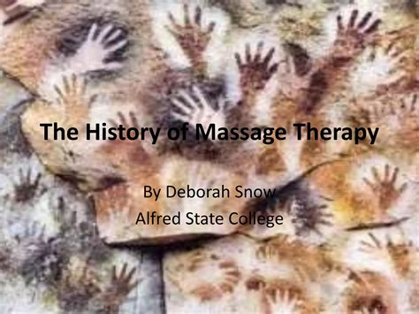 The History Of Massage Therapy Ppt