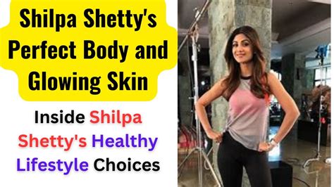 Shilpa Shettys Fitness Secrets How She Stays In Shape Youtube